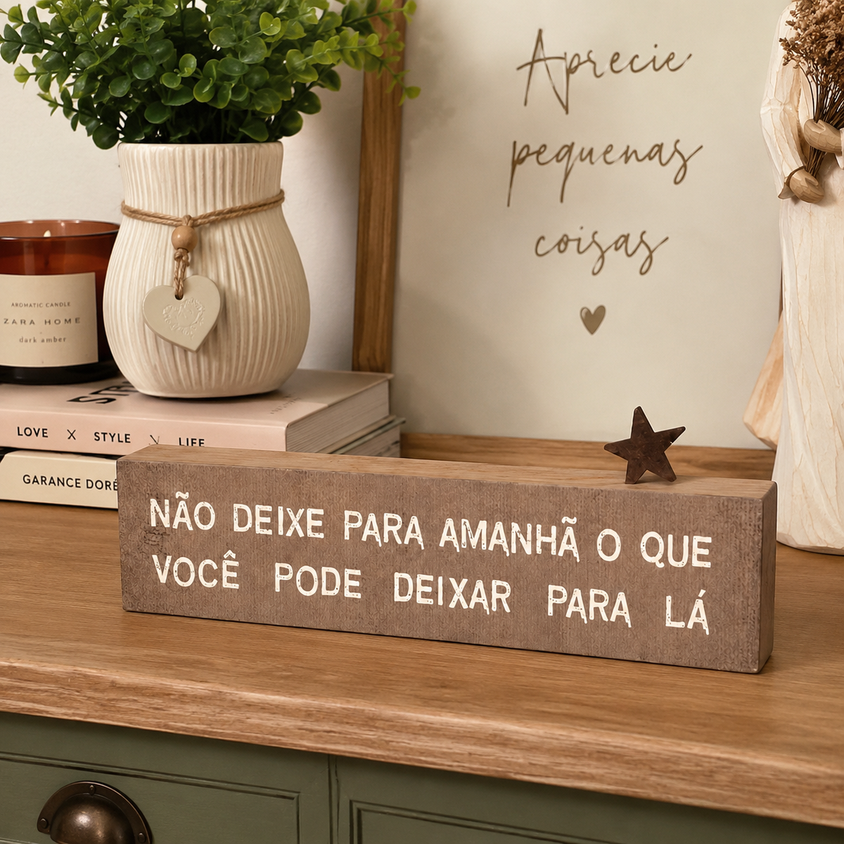 Placa Decorativa de Madeira – “Não Deixe Para Amanhã”